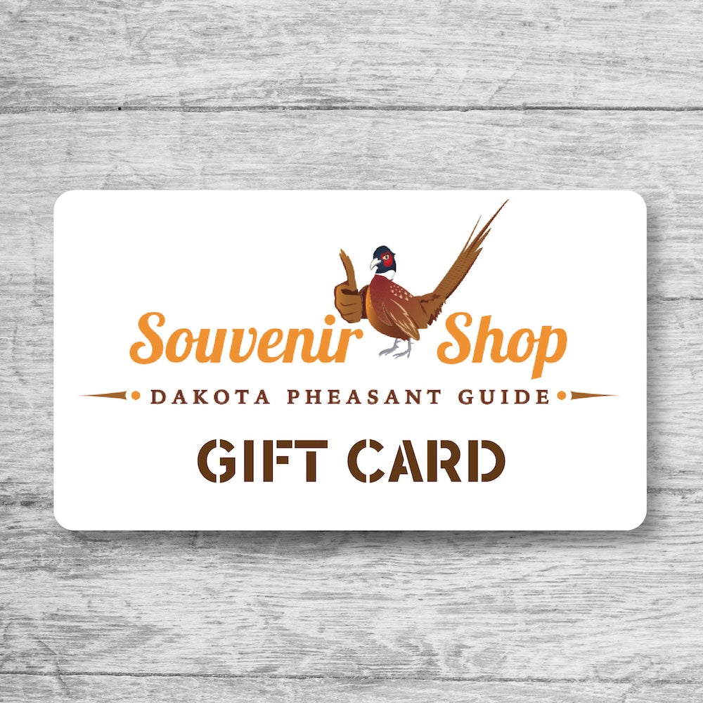 Dakota Pheasant Guide souvenir shop e-gift card.